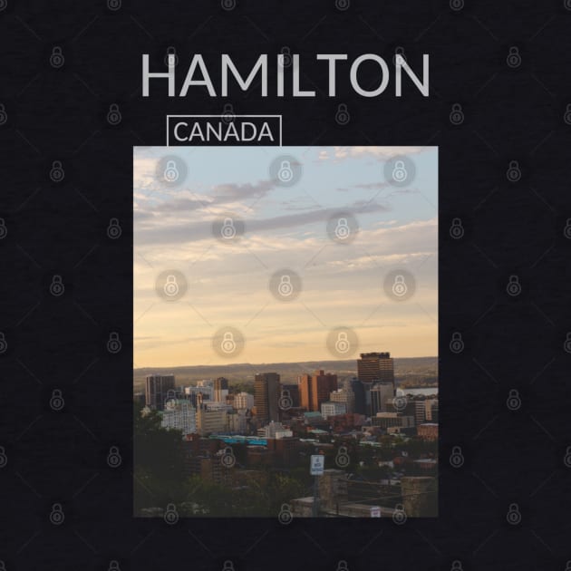 Hamilton Ontario Canada Souvenir Present Gift for Canadian T-shirt Hoodie Apparel Mug Notebook Tote Pillow Sticker Magnet by Mr. Travel Joy